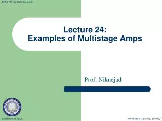 Lecture 24: Examples of Multistage Amps