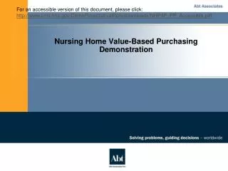 Nursing Home Value-Based Purchasing Demonstration