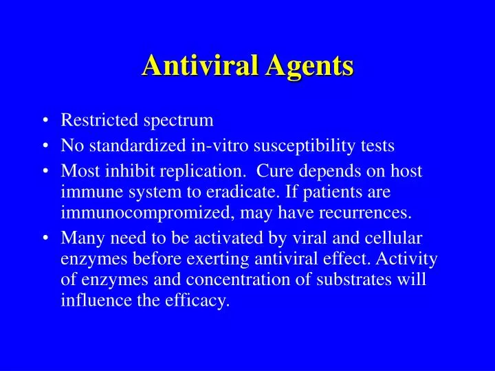 antiviral agents
