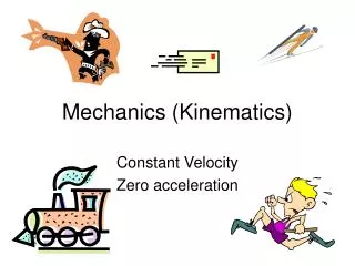 Mechanics (Kinematics)