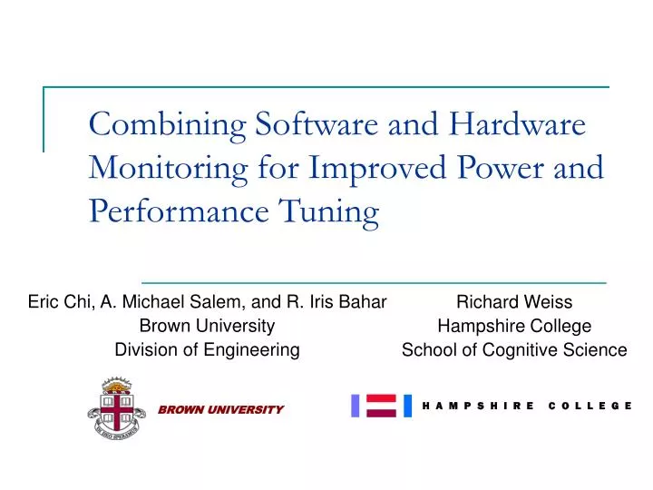 combining software and hardware monitoring for improved power and performance tuning