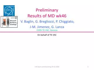 Preliminary Results of MD wk46