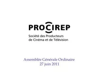 assembl e g n rale ordinaire 27 juin 2011