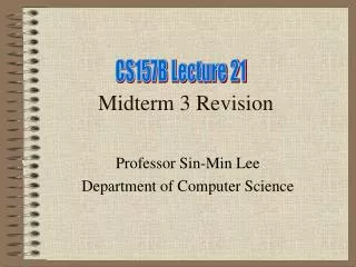 Midterm 3 Revision