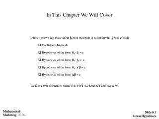 In This Chapter We Will Cover