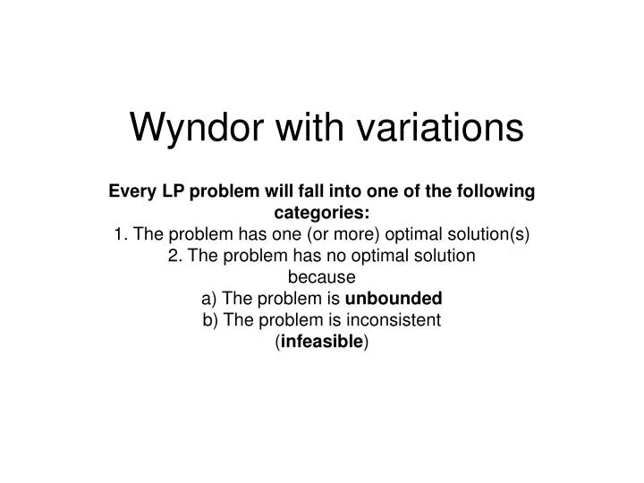 wyndor with variations