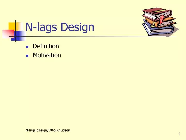n lags design