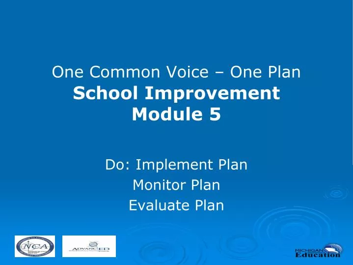 one common voice one plan school improvement module 5