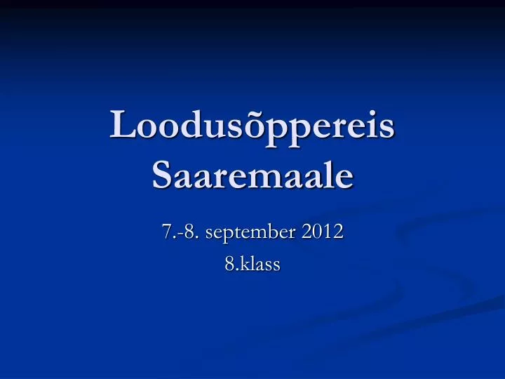 loodus ppereis saaremaale