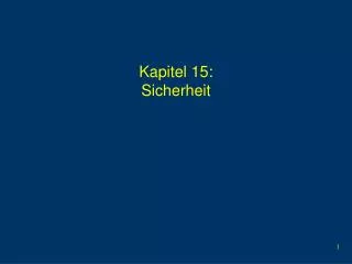 kapitel 15 sicherheit