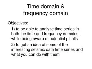 Time domain &amp; frequency domain