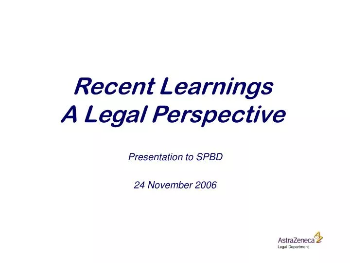 recent learnings a legal perspective