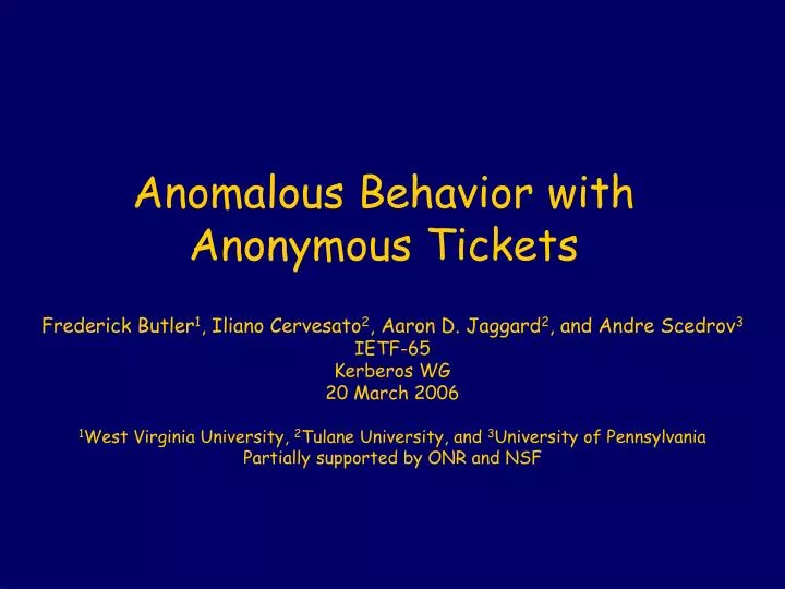 anomalous behavior with anonymous tickets