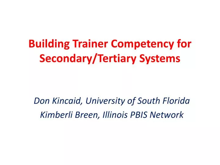 building trainer competency for secondary tertiary systems