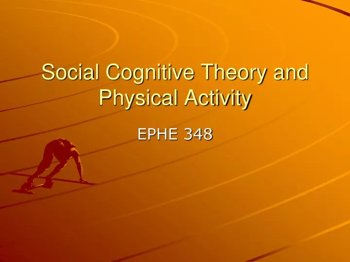 social cognitive theory and physical activity