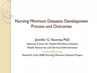 Nursing Minimum Datasets: Development Process and Outcomes