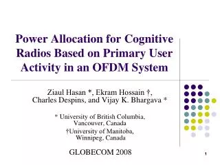 Power Allocation for Cognitive Radios Based on Primary User Activity in an OFDM System