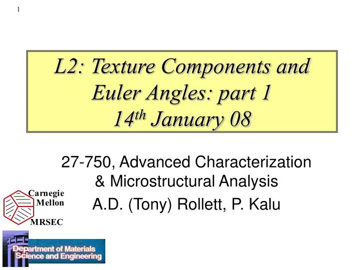 l2 texture components and euler angles part 1 14 th january 08