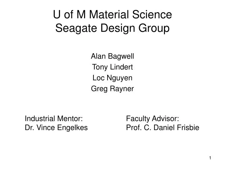 u of m material science seagate design group