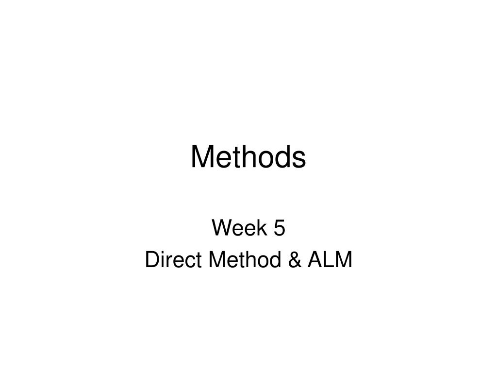 PPT - Methods PowerPoint Presentation, free download - ID:5499538