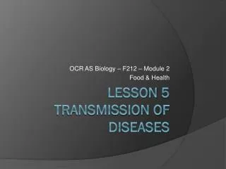 Lesson 5 Transmission of Diseases