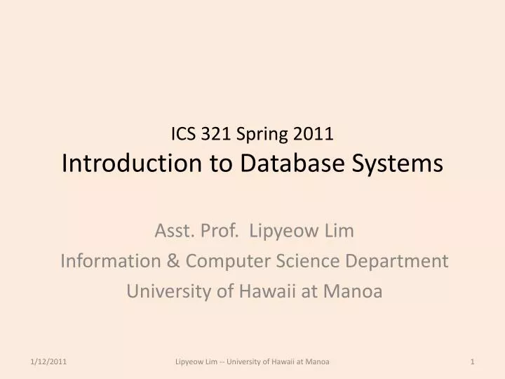 ics 321 spring 2011 introduction to database systems