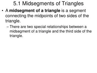 5.1 Midsegments of Triangles