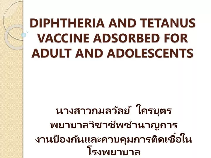 diphtheria and tetanus vaccine adsorbed for adult and adolescents