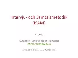 intervju och samtalsmetodik isam