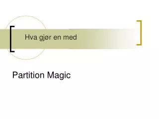 partition magic
