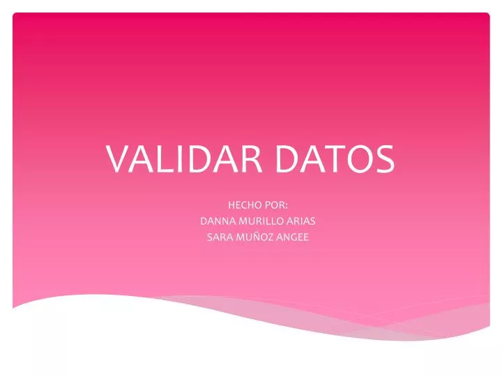 validar datos