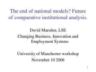 the end of national models future of comparative institutional analysis