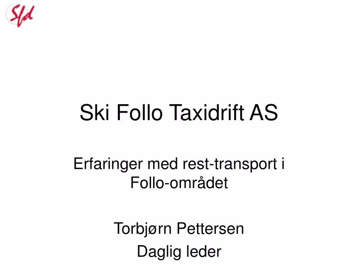 ski follo taxidrift as