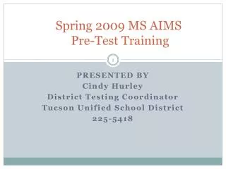 Spring 2009 MS AIMS Pre-Test Training