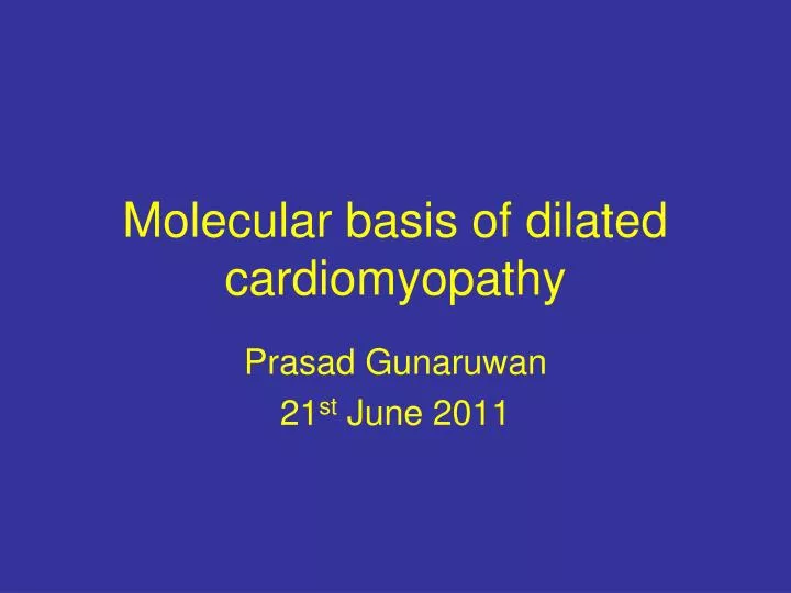 molecular basis of dilated cardiomyopathy