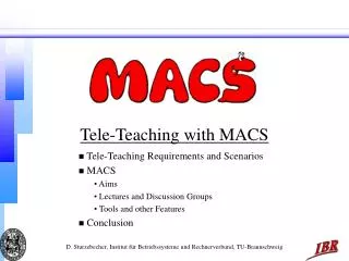 Tele-Teaching with MACS