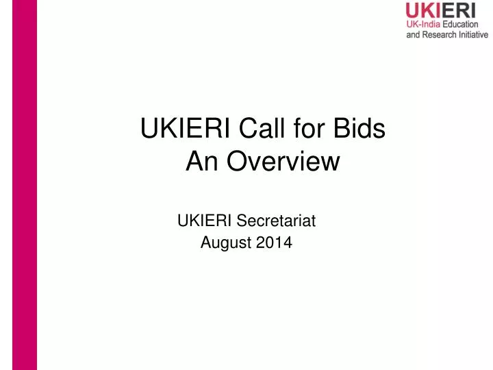 ukieri call for bids an overview