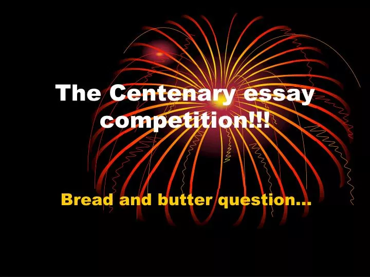 the centenary essay competition