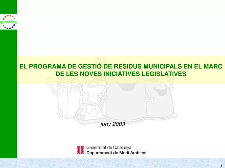 el programa de gesti de residus municipals en el marc de les noves iniciatives legislatives