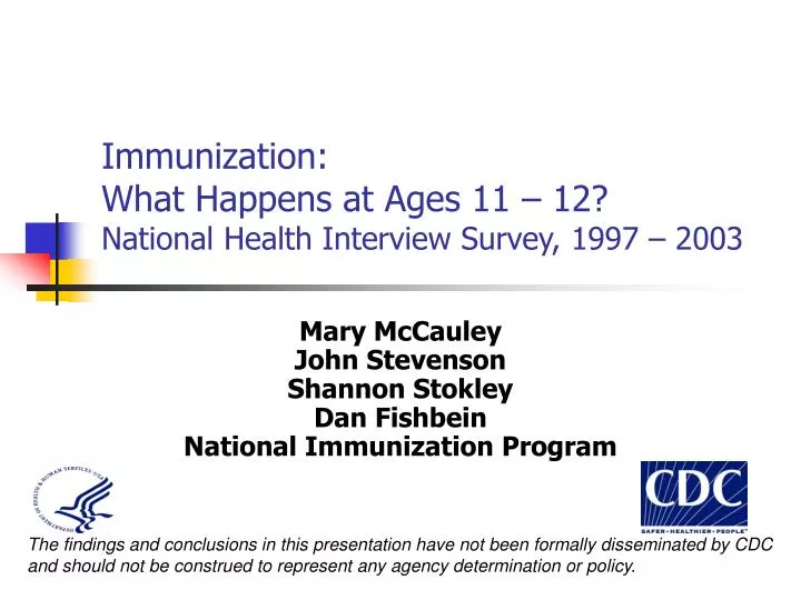 immunization what happens at ages 11 12 national health interview survey 1997 2003