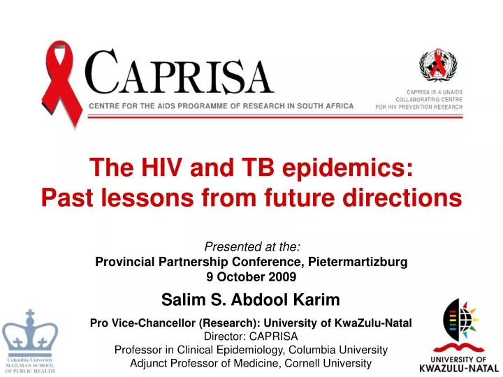 the hiv and tb epidemics past lessons from future directions