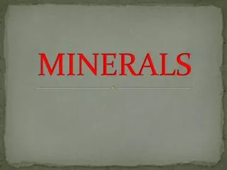 MINERALS