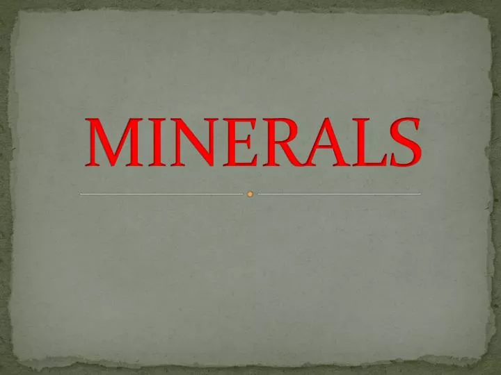 minerals