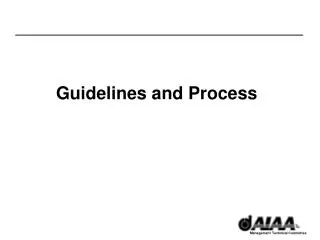 Guidelines and Process