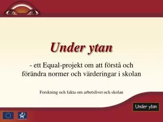 under ytan