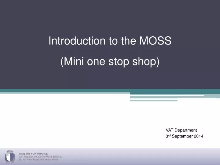 introduction to the moss mini one stop shop