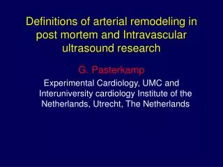 Definitions of arterial remodeling in post mortem and Intravascular ultrasound research