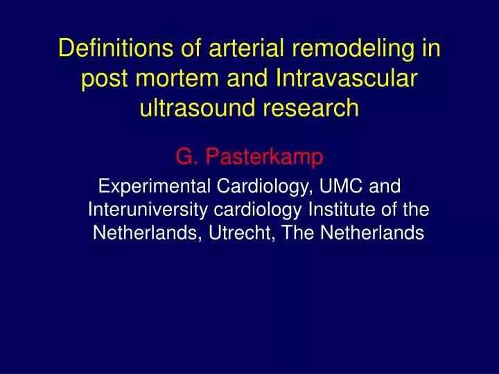 definitions of arterial remodeling in post mortem and intravascular ultrasound research