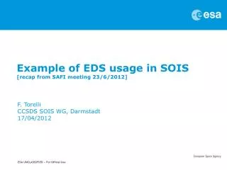 Example of EDS usage in SOIS [recap from SAFI meeting 23/6/2012]