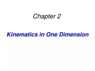 Kinematics in One Dimension
